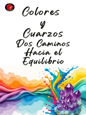 cover image of Colores y Cuarzos